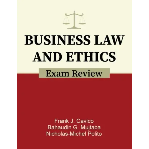 Business Law and Ethics Exam Review