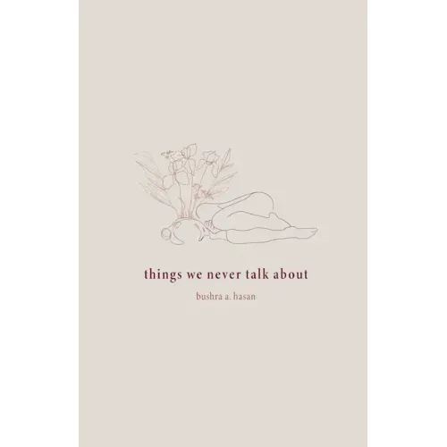 things we never talk about