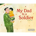 My Dad Is a Soldier