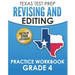 TEXAS TEST PREP Revising and Editing Practice Workbook Grade 4: Practice and Preparation for the STAAR Writing Test