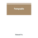 Pantographia; containing accurate copies of all the known alphabets in the world; together with an English explanation of the peculiar force or power