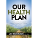 Our Health Plan: Community Governed Healthcare That Works