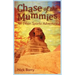 Chase of the Mummies: An Ethan Sparks Adventure