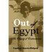 Out Of Egypt: An Odyssey of Enchantment