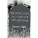 The Words We Put on Our Tombstones