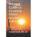 A Legal Guide to Growing Older: Planning for Disability, Dementia, & Death