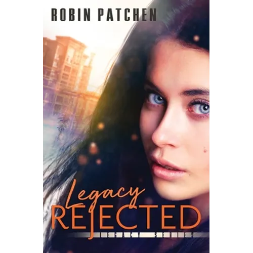 Legacy Rejected