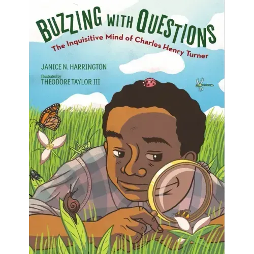 Buzzing with Questions: The Inquisitive Mind of Charles Henry Turner