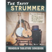 The Savvy Strummer Mandolin Tablature Songbook: 46 Easy-to-Play Favorites Arranged with Tab, Lyrics and Chords for Mandolin-family GDAE Instruments