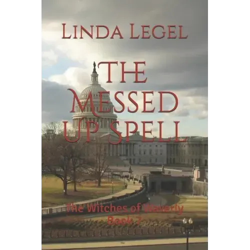 The Messed Up Spell: The Witches of Waverly Book 7