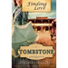 Finding Love in Tombstone Arizona