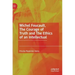 Michel Foucault, the Courage of Truth and the Ethics of an Intellectual