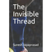 The Invisible Thread