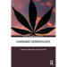 Cannabis Criminology