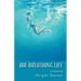 Air-Breathing Life