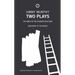 Two Plays: The Kings of the Kilburn High Road/Brothers of the Brush