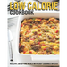 Low Calorie Cookbook: Healthy, Satisfying Meals With 200+ Calories Or Less