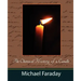 The Chemical History of a Candle (Michael Faraday)