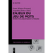 Enjeux du jeu de mots