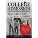 College Admission-How to Get Into Your Dream School: Real Students, Real Stories