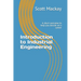 Introduction to Industrial Engineering: A short overview to help you decide on a career