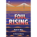 Foul Rising