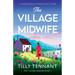 The Village Midwife: A completely gorgeous and feel-good romantic comedy