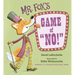 Mr. Fox's Game of No!: (A Fun Interactive Read-Aloud That Teaches Focus and Listening Skills - For Kids Ages 3-7)