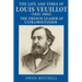 The Life and Times of Louis Veuillot (1813-1883): The French Leader of Ultramontanism