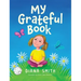 My Grateful Book: Lessons of Gratitude for Young Hearts and Minds