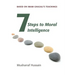Seven Steps to Moral Intelligence: Based on Imam Ghazali's Teachings