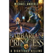 A Righteous Killing: Barbarian Princess Book 2
