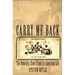Carry Me Back: The Domestic Slave Trade in American Life