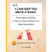 Yes, I Can Help You Write A Book!: From Idea to Outline: A Step-by-Step Workbook for Aspiring Authors