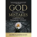 God Doesn't Make Mistakes: Confessions of a Transgender Christian