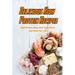 Delicious High Protein Recipes: High-Protein Ideas That Taste Great and Keep You Full: High- Protein Guidebook to Cook