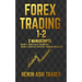 Forex Trading 1-2: 2 Manuscripts: Book 1: Practical Examples Book 2: How Do I Rate my Trading Results?