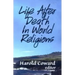 Life After Death in World Religions