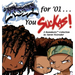 Fresh for '01 . . . You Suckas