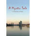 A Mystic Tale: A Chronicle of Grace