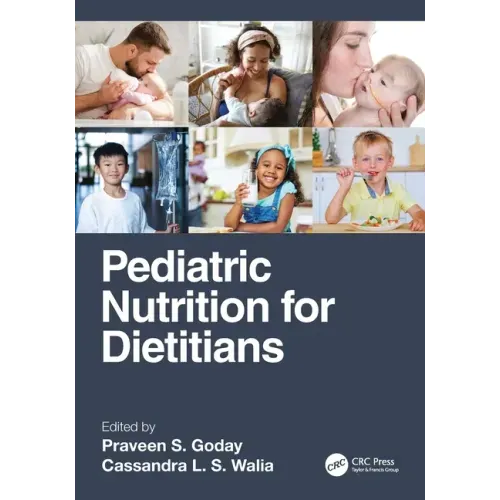 Pediatric Nutrition for Dietitians