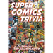Super Comics Trivia!