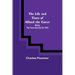 The Life and Times of Alfred the Great: Being the Ford lectures for 1901