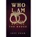 Who I Am: The Man Behind the Badge