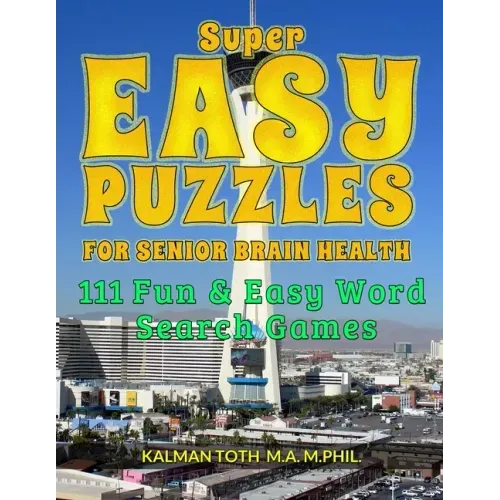 Super Easy Puzzles for Senior Brain Health: 111 Fun & Easy Word Search Games