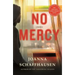 No Mercy: A Mystery