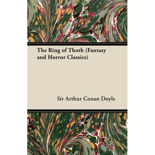 The Ring of Thoth (Fantasy and Horror Classics)