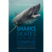 Sharks, Skates, Rays and Chimeras of British Columbia