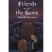 Friends are Not the Same
