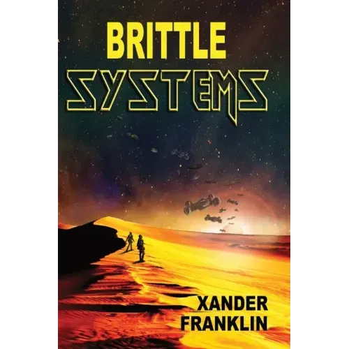 Brittle Systems: An ICF Story